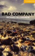 Kniha: Bad Company (Richard MacAndrew). Cambridge University Press, 2011 Kniha: Bad Company (Richard MacAndrew). Cambridge University Press, 2011