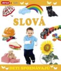 Kniha: Deti spoznávajú: Slová (INFOA). INFOA, 2014 Kniha: Deti spoznávajú: Slová (INFOA). INFOA, 2014
