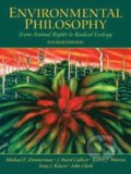 Environmental Philosophy - Michael Zimmerman, Pearson, 2004