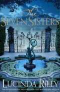 Kniha: The Seven Sisters (Lucinda Riley). MacMillan, 2014 Kniha: The Seven Sisters (Lucinda Riley). MacMillan, 2014