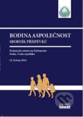 Kniha: Rodina a společnost (Ideál). Ideál, 2014 Kniha: Rodina a společnost (Ideál). Ideál, 2014