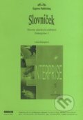 Kniha: Enterprise 1 - Beginner - Slovník (Lucia Kösegiová). Oxico Kniha: Enterprise 1 - Beginner - Slovník (Lucia Kösegiová). Oxico