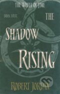 Kniha: The Shadow Rising (Robert Jordan). Little, Brown, 2014 Kniha: The Shadow Rising (Robert Jordan). Little, Brown, 2014