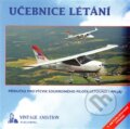 Kniha: Učebnice létání (Karel Zitko a Milan Vacík). Vintage Aviation, 2014 Kniha: Učebnice létání (Karel Zitko a Milan Vacík). Vintage Aviation, 2014