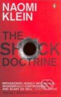 Kniha: The Shock Doctrin (Naomi Klein). Penguin Books, 2008 Kniha: The Shock Doctrin (Naomi Klein). Penguin Books, 2008