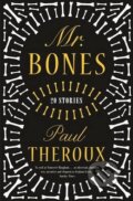 Kniha: Mr. Bones (Paul Theroux). Penguin Books, 2014 Kniha: Mr. Bones (Paul Theroux). Penguin Books, 2014