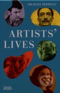 Kniha: Artists' Lives (Michael Peppiatt). Thames & Hudson, 2023 Kniha: Artists' Lives (Michael Peppiatt). Thames & Hudson, 2023