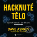 Audiokniha: Hacknuté tělo (Dave Asprey), 2023 Audiokniha: Hacknuté tělo (Dave Asprey), 2023