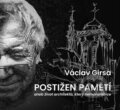Kniha: Postižen pamětí (Václav Girsa). Kant, 2023 Kniha: Postižen pamětí (Václav Girsa). Kant, 2023