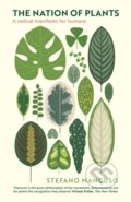 Kniha: The Nation of Plants (Stefano Mancuso). Profile Books, 2022 Kniha: The Nation of Plants (Stefano Mancuso). Profile Books, 2022