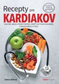 Kniha: Recepty pre kardiakov (Zlatica Beňová). MAFRA Slovakia, 2023 Kniha: Recepty pre kardiakov (Zlatica Beňová). MAFRA Slovakia, 2023