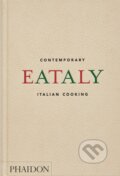 Kniha: Eataly, Contemporary Italian Cooking (Oscar Farinetti). Phaidon, 2023 Kniha: Eataly, Contemporary Italian Cooking (Oscar Farinetti). Phaidon, 2023