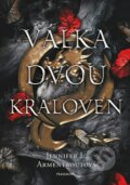 Kniha: Válka dvou královen (Jennifer L. Armentrout). Nakladatelství Fragment, 2023 Kniha: Válka dvou královen (Jennifer L. Armentrout). Nakladatelství Fragment, 2023