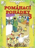 Kniha: Pomáhací pohádky 3. díl (Eva Kalcovská). Kalcovská Eva, 2023 Kniha: Pomáhací pohádky 3. díl (Eva Kalcovská). Kalcovská Eva, 2023