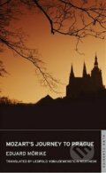 Kniha: Mozart´s Journey to Prague (Eduard Mörike). Alma Libre, 2023 Kniha: Mozart´s Journey to Prague (Eduard Mörike). Alma Libre, 2023