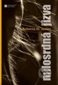 Kniha: Milosrdná jizva (Rebecca St. James). Paulínky, 2022 Kniha: Milosrdná jizva (Rebecca St. James). Paulínky, 2022