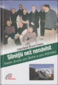 Kniha: Silnější než nenávist (Bruno Chenu). Paulínky Kniha: Silnější než nenávist (Bruno Chenu). Paulínky