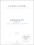Kniha: Sonata VI "Fras" (Luboš Fišer). Bärenreiter Praha, 2023 Kniha: Sonata VI "Fras" (Luboš Fišer). Bärenreiter Praha, 2023