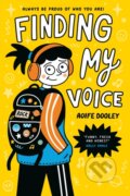 Kniha: Finding My Voice (Aoife Dooley). Scholastic, 2023 Kniha: Finding My Voice (Aoife Dooley). Scholastic, 2023