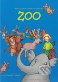 Kniha: ZOO (Antoni Cofalik a Romuald Twardowski). Bärenreiter Praha, 2023 Kniha: ZOO (Antoni Cofalik a Romuald Twardowski). Bärenreiter Praha, 2023