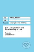 Kniha: Total Reset (Sinead Brady). HarperCollins, 2023 Kniha: Total Reset (Sinead Brady). HarperCollins, 2023