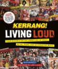 Kniha: Kerrang! Living Loud (Kerrang!). Dorling Kindersley, 2023 Kniha: Kerrang! Living Loud (Kerrang!). Dorling Kindersley, 2023
