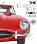 Kniha: The Classic Car Book (Dorling Kindersley). Dorling Kindersley, 2023 Kniha: The Classic Car Book (Dorling Kindersley). Dorling Kindersley, 2023