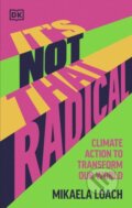 Kniha: It's Not That Radical, 2023 Kniha: It's Not That Radical, 2023