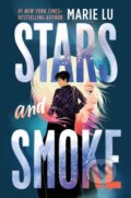 Kniha: Stars and Smoke (Marie Lu). Penguin Books, 2023 Kniha: Stars and Smoke (Marie Lu). Penguin Books, 2023