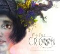 Kniha: The Crown (Emily Kapff). Walker books, 2023 Kniha: The Crown (Emily Kapff). Walker books, 2023