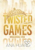 E-kniha: Twisted Games: Kráľovská hra (Ana Huang) E-kniha: Twisted Games: Kráľovská hra (Ana Huang)