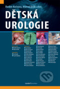 Kniha: Dětská urologie (Marcel Drlík a Radim Kočvara). Maxdorf, 2023 Kniha: Dětská urologie (Marcel Drlík a Radim Kočvara). Maxdorf, 2023