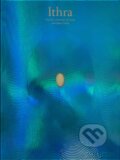 Kniha: Ithra, A Home for the World (Mashary Al-Naim a James Steele). Phaidon, 2023 Kniha: Ithra, A Home for the World (Mashary Al-Naim a James Steele). Phaidon, 2023