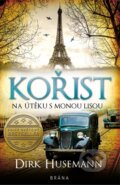 Kniha: Kořist (Dirk Husemann). Brána, 2023 Kniha: Kořist (Dirk Husemann). Brána, 2023