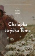 Kniha: Chalúpka strýčka Toma (Harriet Beecher Stowe), 2023 Kniha: Chalúpka strýčka Toma (Harriet Beecher Stowe), 2023