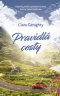 Kniha: Pravidlá cesty (Ciara Geraghty), 2023 Kniha: Pravidlá cesty (Ciara Geraghty), 2023