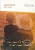 Kniha: Z matkinho lona do náručia Otca (Nové vydanie) (James Mariakumar a Mary Pereira). Jas Zvolen, 2017 Kniha: Z matkinho lona do náručia Otca (Nové vydanie) (James Mariakumar a Mary Pereira). Jas Zvolen, 2017