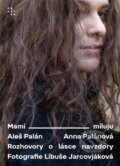 Kniha: Mami, miluju (Aleš Palán a Anna Palánová). Prostor, 2023 Kniha: Mami, miluju (Aleš Palán a Anna Palánová). Prostor, 2023