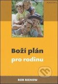 Kniha: Boží plán pro rodinu (Rob Rienow). Samuel Kniha: Boží plán pro rodinu (Rob Rienow). Samuel
