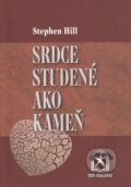 Kniha: Srdce studené ako kameň (Stephen Hill). DAVIDknihy, 2018 Kniha: Srdce studené ako kameň (Stephen Hill). DAVIDknihy, 2018