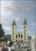 Kniha: Drahé děti! (Josef Janšta). MCM.Matice cyrilometodějská Kniha: Drahé děti! (Josef Janšta). MCM.Matice cyrilometodějská