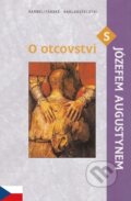 Kniha: O otcovství s Józefem Augustynem (Józef Augustyn). Karmelitánské nakladatelství, 2001 Kniha: O otcovství s Józefem Augustynem (Józef Augustyn). Karmelitánské nakladatelství, 2001