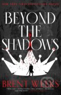 Kniha: Beyond The Shadows (Brent Weeks). Little, Brown, 2023 Kniha: Beyond The Shadows (Brent Weeks). Little, Brown, 2023