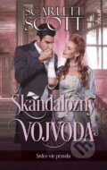 E-kniha: Škandalózny vojvoda (Scarlett Scott), 2023 E-kniha: Škandalózny vojvoda (Scarlett Scott), 2023