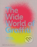 Kniha: The Wide World of Graffiti (Alan Ket). Monacelli Press, 2023 Kniha: The Wide World of Graffiti (Alan Ket). Monacelli Press, 2023