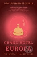 Grand Hotel Europa - Ilja Leonard Pfeijffer, Fourth Estate, 2023