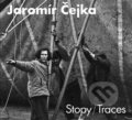 Kniha: Jaromír Čejka - Stopy / Traces (Jaromír Čejka, Jaromír Typlt a Michal Janata). Kant, 2023 Kniha: Jaromír Čejka - Stopy / Traces (Jaromír Čejka, Jaromír Typlt a Michal Janata). Kant, 2023