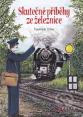 Kniha: Skutečné příběhy ze železnice (František Tylšar). CPRESS, 2023 Kniha: Skutečné příběhy ze železnice (František Tylšar). CPRESS, 2023