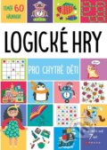 Kniha: Logické hry pro chytré děti (Autorský kolektiv). CPRESS, 2023 Kniha: Logické hry pro chytré děti (Autorský kolektiv). CPRESS, 2023