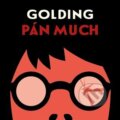 Audiokniha: Pán much (William Golding). Tympanum, 2023 Audiokniha: Pán much (William Golding). Tympanum, 2023
